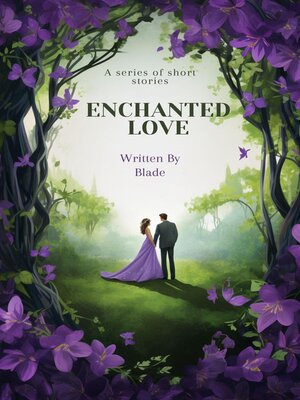 cover image of Enchanted Love